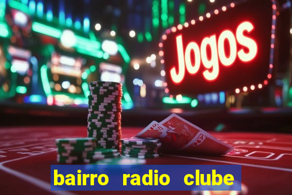 bairro radio clube em santos